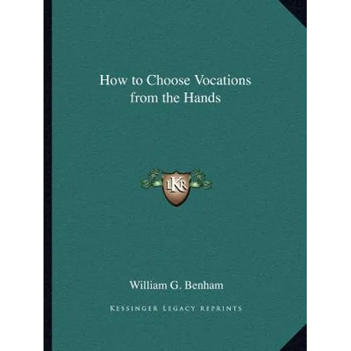 How to Choose Vocations from the Hands