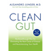 Clean Gut: The Breakthrough Plan for Eliminating the Root Cause of Disease and Revolutionizing Your Health