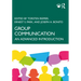 Group Communication: An Advanced Introduction