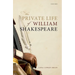 The Private Life of William Shakespeare