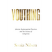 Youthing: Ancient Rejuvenation Practices and the Science of Longevity