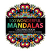 Mandala Coloring Book: 100 plus Flower and Snowflake Mandala Designs and Stress Relieving Patterns for Adult Relaxation, Meditation, and Happ