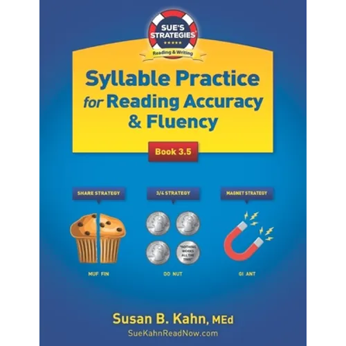 Sue's Strategies Syllable Practice For Reading Accuracy & Fluency: Book 3.5