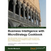 Business Intelligence with Microstrategy Cookbook