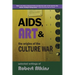 AIDS, Art & the Origins of the Culture War: Selected Writings of Robert Atkins