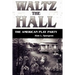 Waltz the Hall