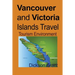Vancouver and Victoria Islands Travel: Tourism Environment