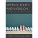 Diversity, Equity, and Inclusion: Strategies for Facilitating Conversations on Race