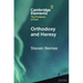 Orthodoxy and Heresy