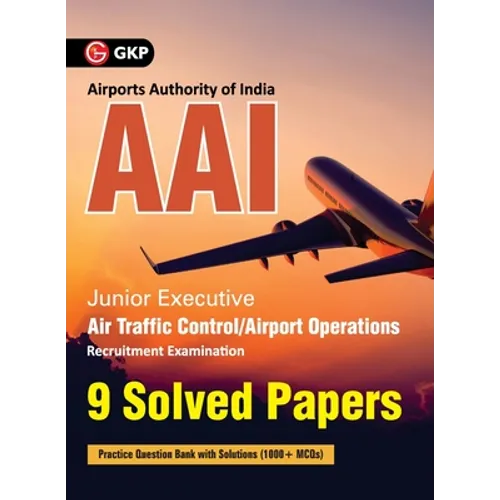 Aai (Airports Authority of India) Junior Executive: 9 Solved Papers