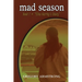 mad season: Book 1 - "Elles Garity's Story"