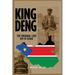 King Deng: The Original Lost Boy of Sudan