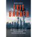 Exit Banned: An American Executive Held Hostage for 69 Days in China