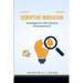 Disruptive Innovation: Strategies for 21st Century Entrepreneurs