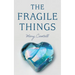 The Fragile Things