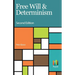Free Will and Determinism