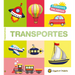MIS Primeras Palabras: Transportes / Transport. My First Words Series