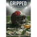 Gripped Part 2: Blindsided
