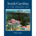 South Carolina in the Modern Age
