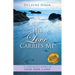 His Love Carries Me: A Caregiver's Story of Faith, Hope, and Love