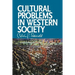 Cultural Problems in Western Society: Sundry Writings and Occasional Lectures