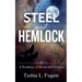 Steel and Hemlock