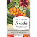 My Alkaline Snacks and Salads Cookbook: A collection of 50 Alkaline Dishes for your Healthy Break