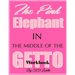 The Pink Elephant in the Middle of the Getto
