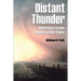 Distant Thunder: Reflections on the Dangers of Our Times