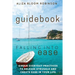 Falling Into Ease Guidebook: Simple Everyday Practices to Release Suffering and Create Ease In Your Life.
