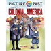 Picture the Past: Life in Colonial America: Historical Coloring Book