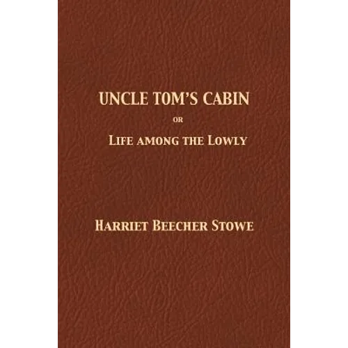 Uncle Tom's Cabin