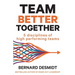 Team Better Together: 5 disciplines of high performing teams