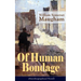 Of Human Bondage (Autobiographical Novel): Boyhood and Youth, Education, Political Ideals, Political Career (the New York Governorship and the Preside