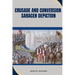Crusade and Conversion: Saracen Depiction