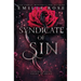 Syndicate of Sin: Steamy Mafia Short Stories