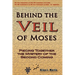 Behind the Veil of Moses