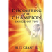 Discovering the Champion Inside of You