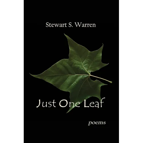 Just One Leaf: poems - Paperback