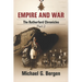 Empire and War: The Rutherford Chronicles Part 2