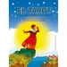 Tarot. Una Historia Grafica
