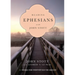 Reading Ephesians with John Stott: 11 Weeks for Individuals or Groups
