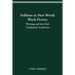 Folklore in New World Black Fiction: Writing and the Oral Traditional Aesthetics