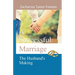 A Successful Marriage: The Husband's Making