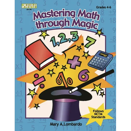 Mastering Math Through Magic, Grades 4-6