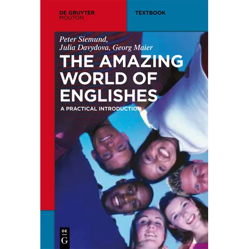 The Amazing World of Englishes: A Practical Introduction