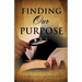 Finding Our Purpose