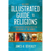 Nelson's Illustrated Guide to Religions: A Comprehensive Introduction to the Religions of the World