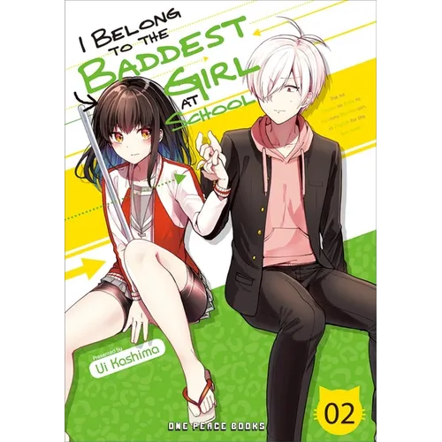 I Belong to the Baddest Girl at School Volume 02