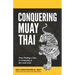 Conquering Muay Thai: From Finding a Gym to Competing at the Local Level